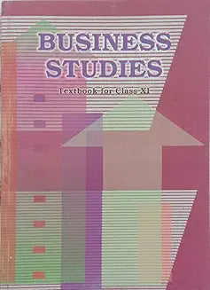 NCERT Business Studies Textbook for Class 11 (English) 2025-26 Edition