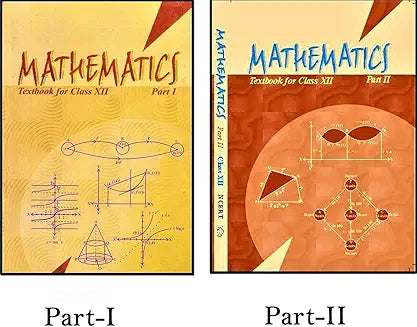 Ncert Mathematics Part I + Part II Class 12