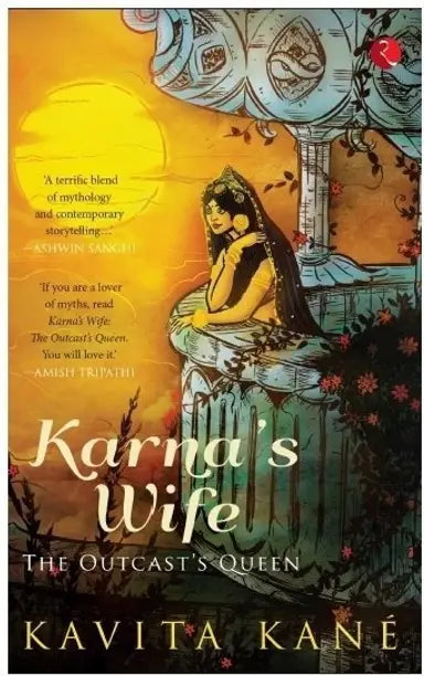 Karna's Wife - The Outcast's Queen