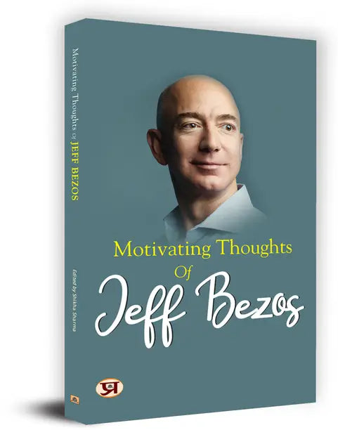 Motivating Thoughts of Jeff Bezos  (Paperback, Shikha Sharma)