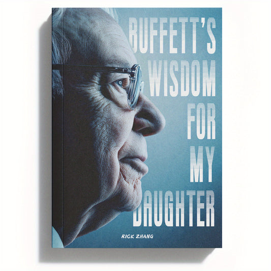 Buffett’s Wisdom for My Daughter